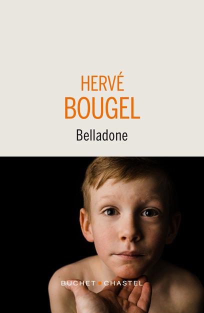 Belladone - Hervé Bougel - Buchet Chastel